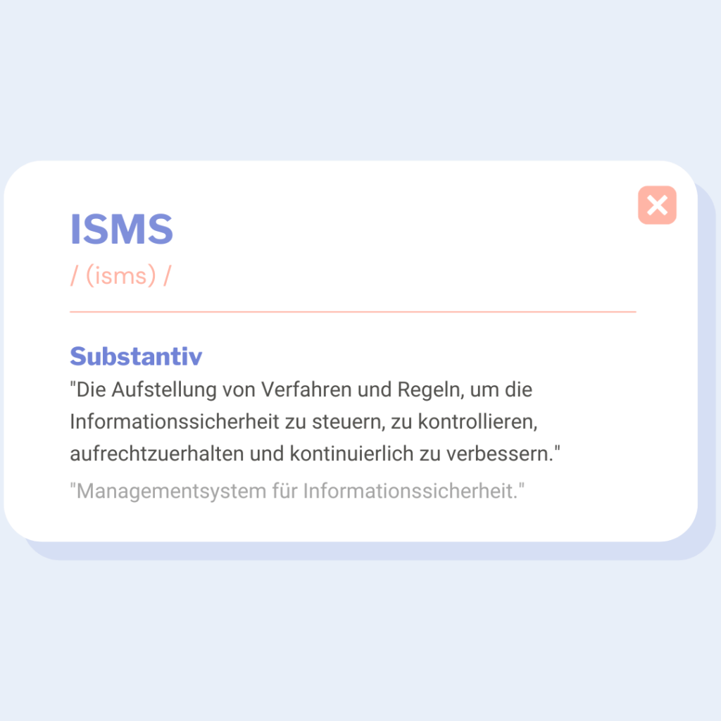 Bedeutung des Wortes ISMS