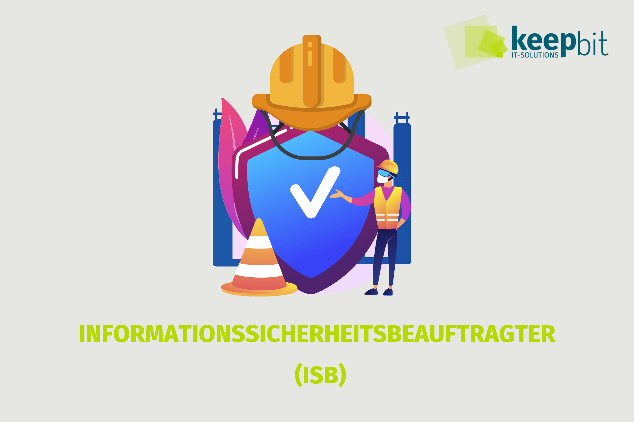 ISB: Informationssicherheitsbeauftragter mit Helm